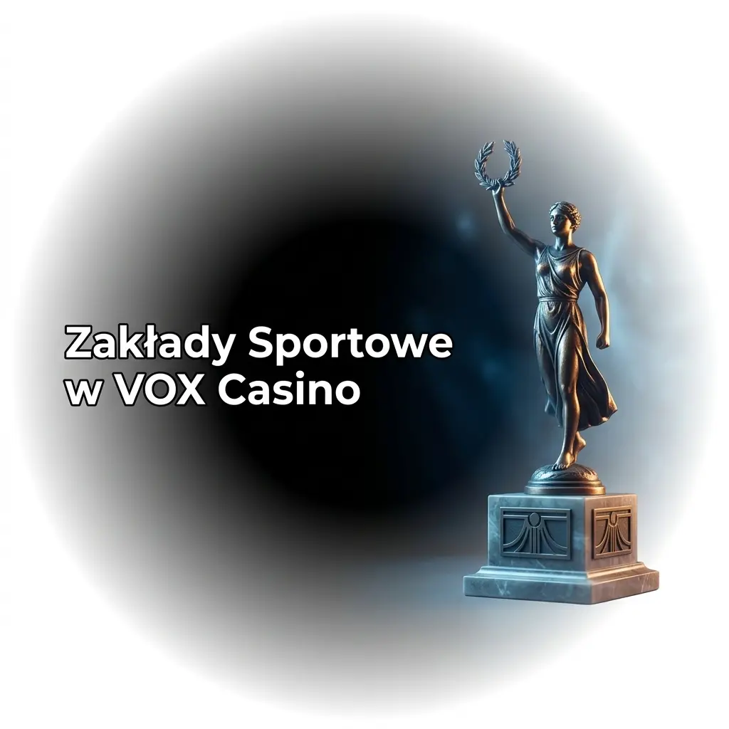 Zakłady sportowe VOX Casino – ponad 30 dyscyplin, piłka nożna, koszykówka, tenis i e-sport